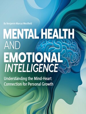 cover image of Mental Health and Emotional Intelligence